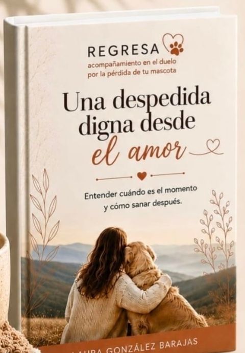 Portada del e-book Una despedida digna desde el amor, de Laura González Barajas